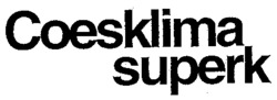 Coesklima superk