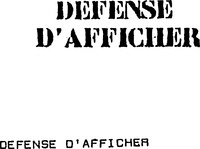 DEFENSE D'AFFICHER
