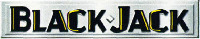 BLACK JACK