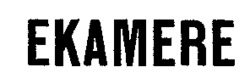 EKAMERE