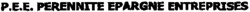 P.E.E. PERENNITE EPARGNE ENTREPRISES