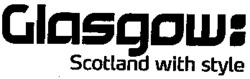 Glasgow Scotland with style