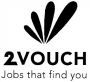 2VOUCH Jobs that find you