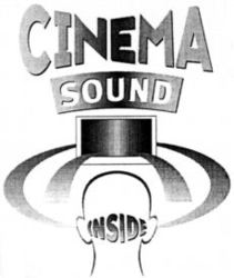 CINEMA SOUND INSIDE
