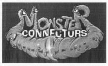 MONSTER CONNECTORS