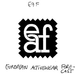 eaf EUROPEAN ACTIVEWEAR FORE-CAST