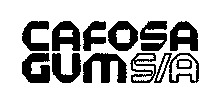 CAFOSA GUM S/A