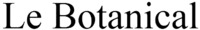 Le Botanical