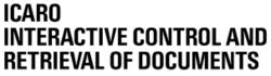 ICARO INTERACTIVE CONTROL AND RETRIEVAL OF DOCUMENTS