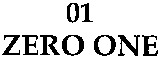 01 ZERO ONE