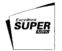 Excellent SUPER Aditiv