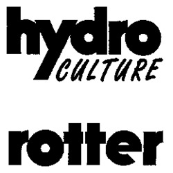 hydro CULTURE rotter