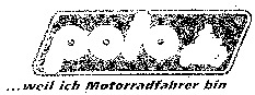 polo ...weil ich Motorradfahrer bin