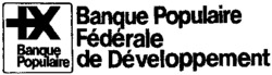 Banque Populaire Fédérale de Développement