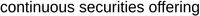 continuous securities offering