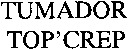 TUMADOR TOP'CREP