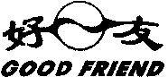 GOOD FRIEND