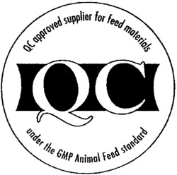 QC approved supplier for feed materials under the GMP Animal Feed standard