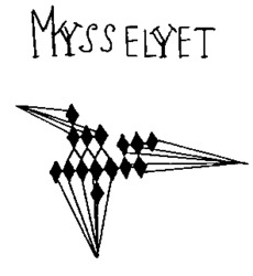 MYSSELYET