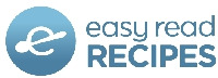 E easy read RECIPES