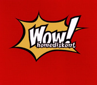 WOW! homediskont