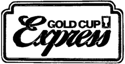 GOLD CUP Express