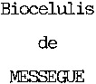 Biocelulis de MESSEGUE