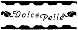 Dolce Pelle
