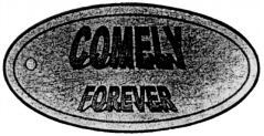 COMELY FOREVER