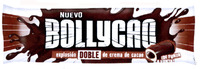 NUEVO BOLLYCAO explosión DOBLE de crema de cacao