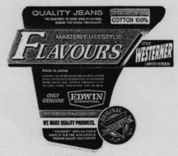 FLAVOURS STYLE WESTERNER EDWIN INTERNATIONAL