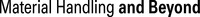 Material Handling and Beyond