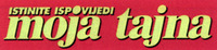 ISTINITE ISPOVIJEDI moja tajna