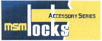 msm locks ACCESSORY SERIES