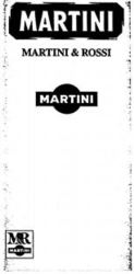 MARTINI MARTINI & ROSSI MARTINI