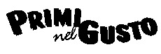 PRIMI nel GUSTO