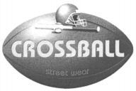 CROSSBALL street wear