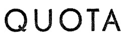 QUOTA