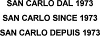 SAN CARLO DAL 1973 SAN CARLO SINCE 1973 SAN CARLO DEPUIS 1973