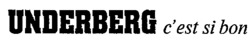 UNDERBERG c'est si bon