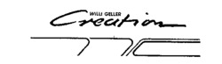 WILLI GELLER Creation