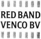 RED BAND VENCO BV