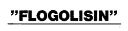 FLOGOLISIN