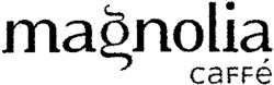 magnolia CAFFé