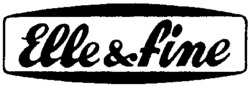 Elle & Fine