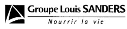 Groupe Louis SANDERS Nourrir la vie