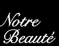 Notre Beauté