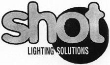 shot LIGHTING SOLUTIONS