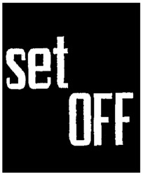 set OFF