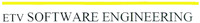 ETV SOFTWARE ENGINEERING